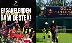 Futbolun efsaneleri Gold Performans Seçmeleri’nde buluşacak