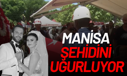 Manisa şehidini uğurluyor!