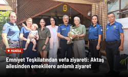 Emniyet Teşkilatından vefa ziyareti: Aktaş ailesinden emeklilere anlamlı ziyaret