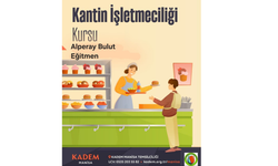 KADEM Manisa’dan Kantin İşletmeciliği Kursu'na yoğun ilgi