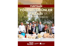 Yuntdağı Yöresel Ürünler Pazarı 10 Ağustos’ta kapılarını açıyor
