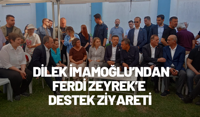 İmamoğlu’ndan Ferdi Zeyrek’e destek ziyareti