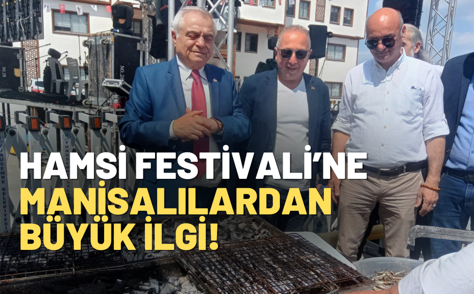 Manisa'da Hamsi Festivali: 2 ton hamsi ikram edildi