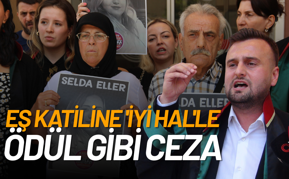 Akılalmaz karar... Eşini boğarak öldürmüştü! Mahkeme 'İyi Hal'le ödül gibi ceza verdi!