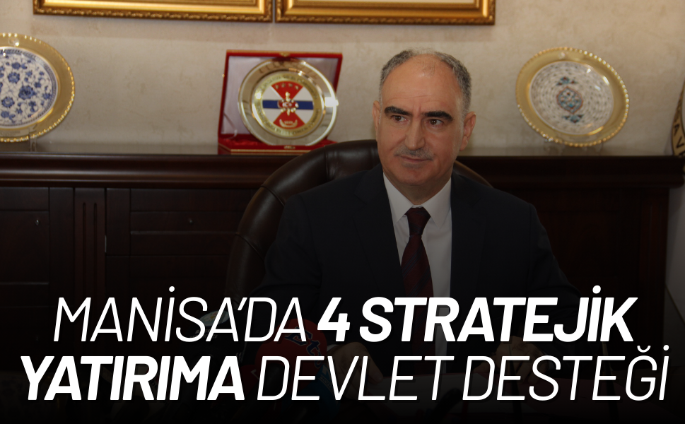 Manisa'ya 4 farklı yatırım!