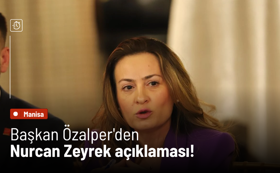 Başkan Özalper'den Nurcan Zeyrek açıklaması!