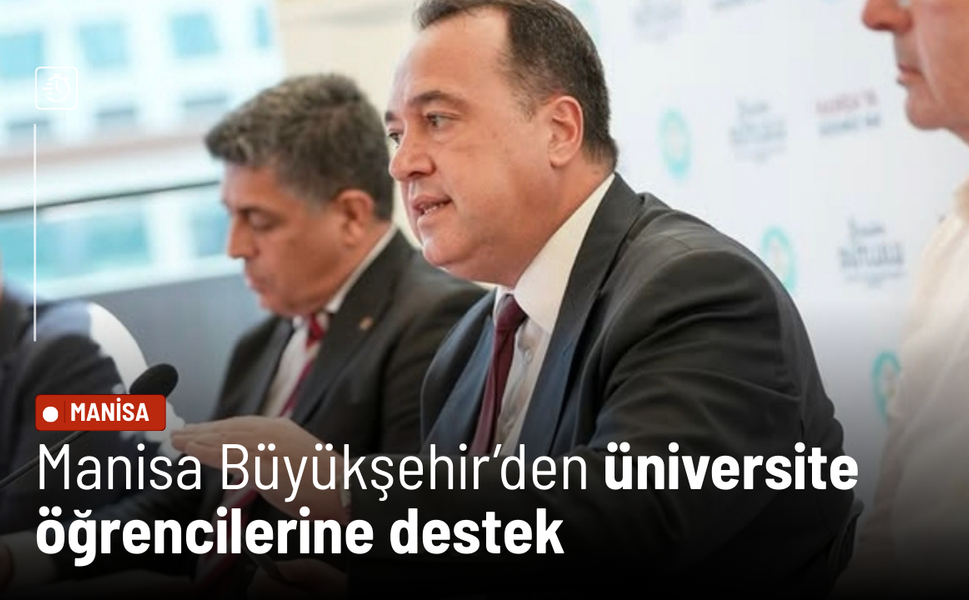 Manisa Büyükşehir’den üniversite öğrencilerine destek