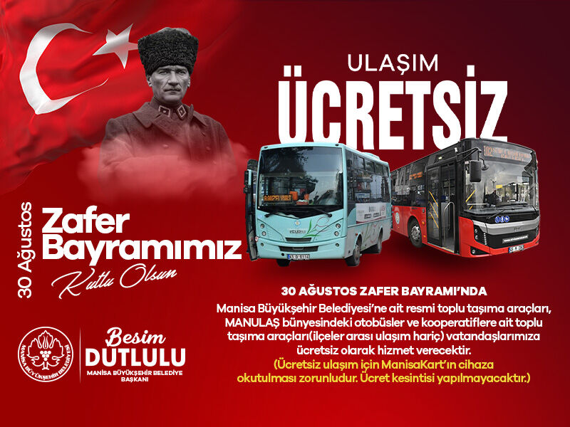 Manisa’da 30 Ağustos’ta Toplu Ulaşım Ücretsiz Olacak